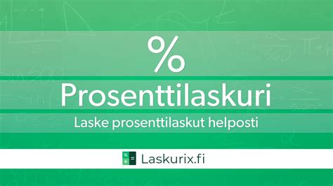 na laskuri|Prosenttilaskuri .